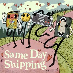 Same Day Shipping: Real Love & Fake Relationships by Kelly Nugent, Ryan Mogge, Colin J. Morris & Patrick Ehlers