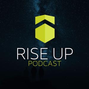 Rise Up Podcast
