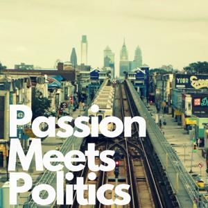 Passion Meets  Politics