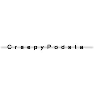 Creepypodsta