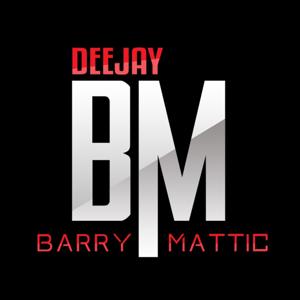 Dj Barry Mattic by Dj Barry Mattic