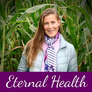 Eternal Health Podcast by Laura Rimmer (née Wilson): Natural Health Nutritionist, Author, Coach & Speaker