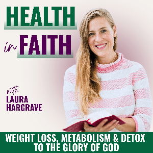 Health in Faith | How to Lose Weight, Metabolism, Detox, Bible Verse for Health