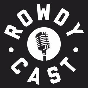 RowdyCast