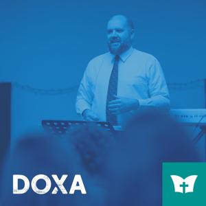 Doxa College Ministry Sermons by Faith Bible Church