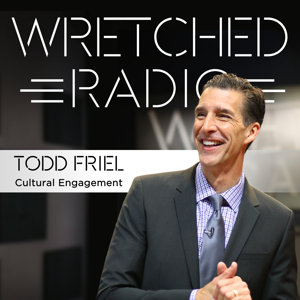 Wretched Radio with Todd Friel by Fortis Institute