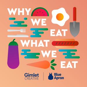 Why We Eat What We Eat