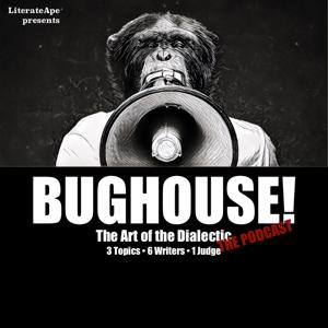 BUGHOUSE! Podcast