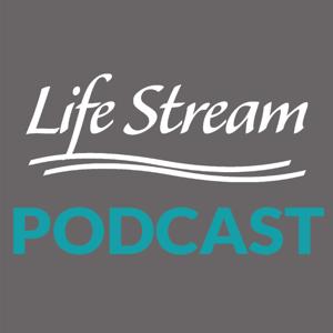 Life Stream Podcast