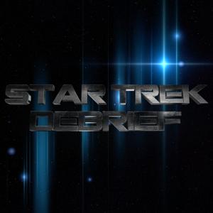 Star Trek Debrief