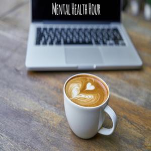 Mental Health Hour