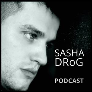 SASHA DRoG Podcast