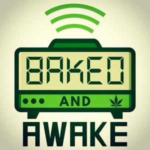 Baked and Awake