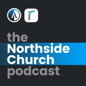 Northside Church Podcast