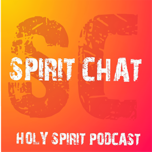 Holy Spirit Chat Podcast Series