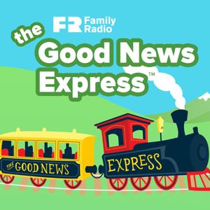 Good News Express by Family Radio