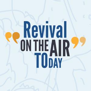 Revival On The Air Today by Ben Campbell