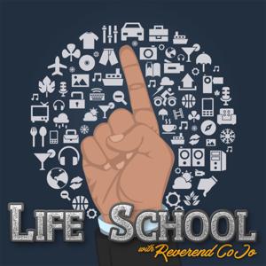 Life School with Reverend CoJo