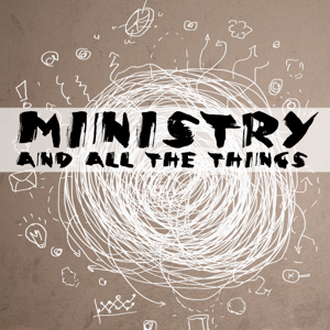 Ministry and All The Things