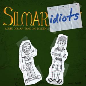 Silmaridiots: A Blue Collar Take on Tolkien