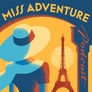 Miss Adventure Podcast