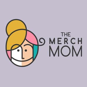 The Merch Mom