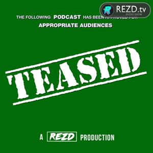 Teased
