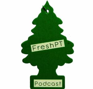 Fresh PT Podcast