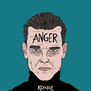 Anger by KLYNGE & Acast