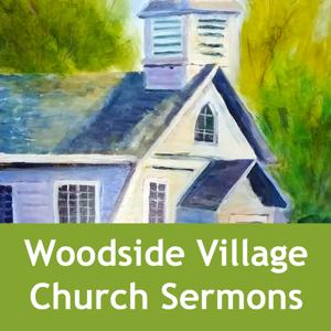 Woodside Village Church Sermons
