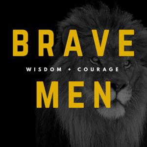 Brave Men Podcast with Paul Louis Cole