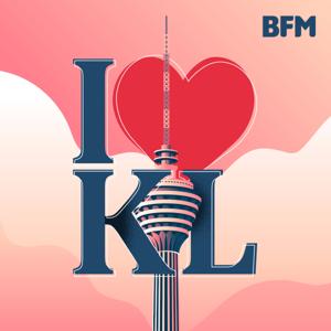 I Love KL by BFM Media