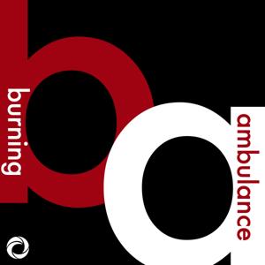 Burning Ambulance Podcast by Phil Freeman