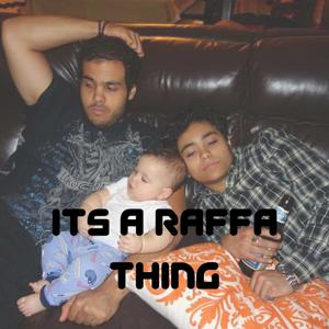 Its a Raffa Thing