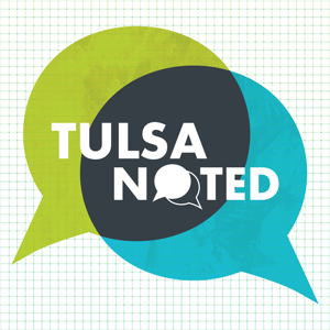 Tulsa Noted Podcast