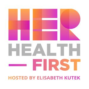 Her Health First