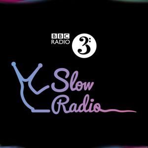 Slow Radio By BBC Radio 3