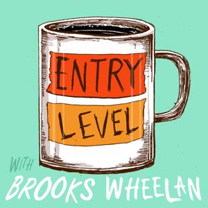 Entry Level with Brooks Wheelan by All Things Comedy