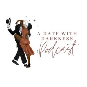 A Date With Darkness Podcast by Dr. Natalie Jones, PsyD, LPCC