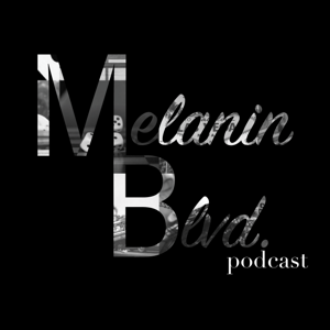 Melanin Boulevard