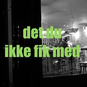 Det du ikke fik med