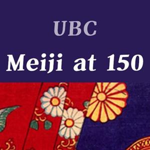 The Meiji at 150 Podcast