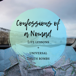 Confessions of a Nomad