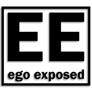 Ego Exposed