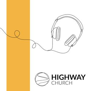 Highway Church: Sermon Audio