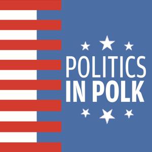 Politics in Polk Podcast