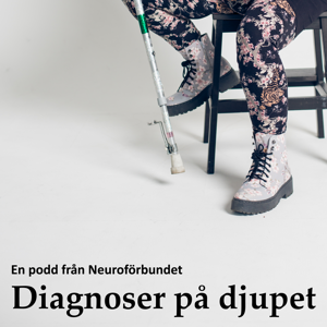 Diagnoser på djupet - Neuropodden