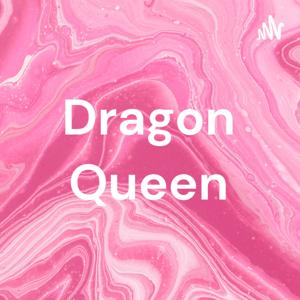 Dragon Queen