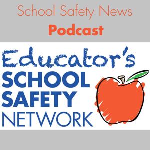 School Safety News Podcast