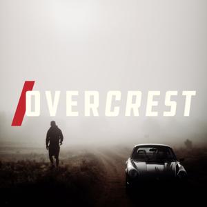 Overcrest: A Pretty Good Podcast by Kris Clewell / Overcrest